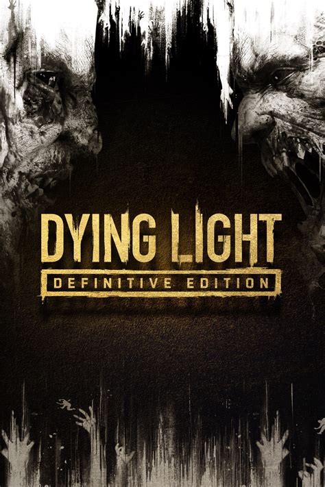 Dying Light Definitive Edition .